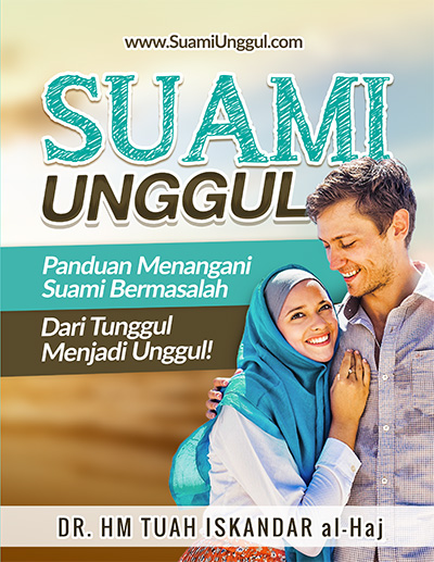 Panduan mendorong suami menjadi suami unggul dan terbaik